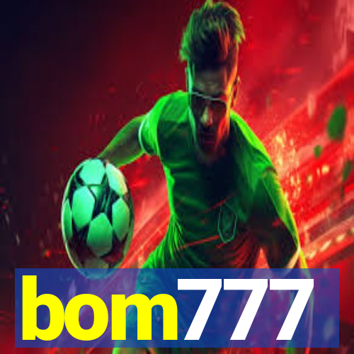 bom777