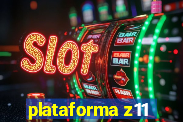 plataforma z11