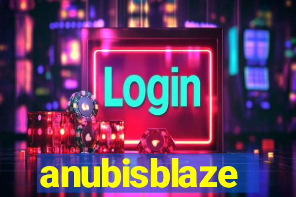 anubisblaze