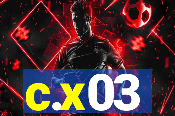 c.x03