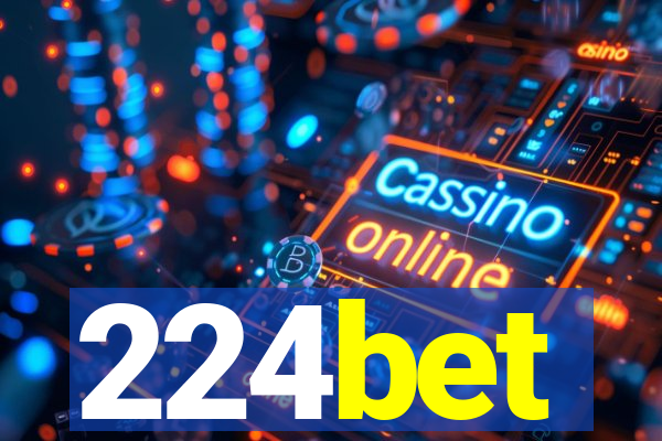 224bet