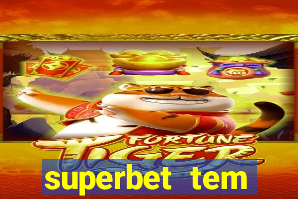 superbet tem pagamento antecipado