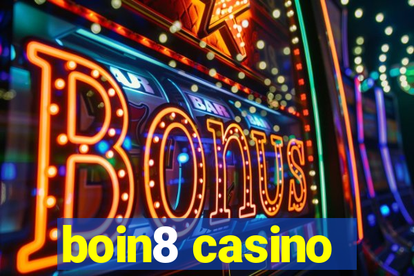 boin8 casino