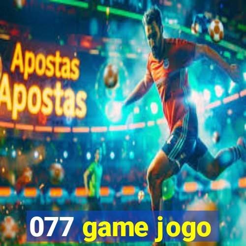 077 game jogo