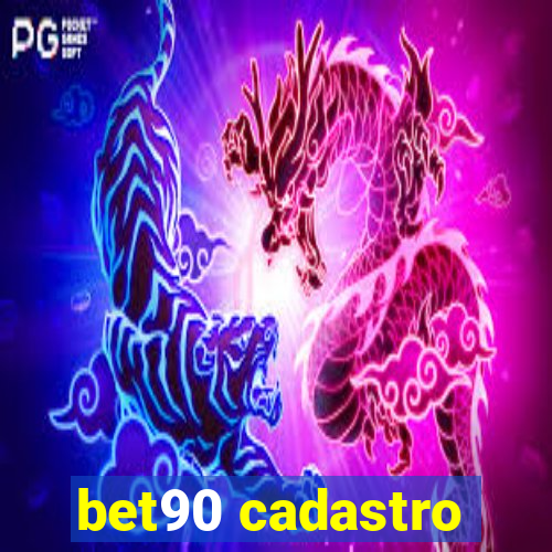 bet90 cadastro