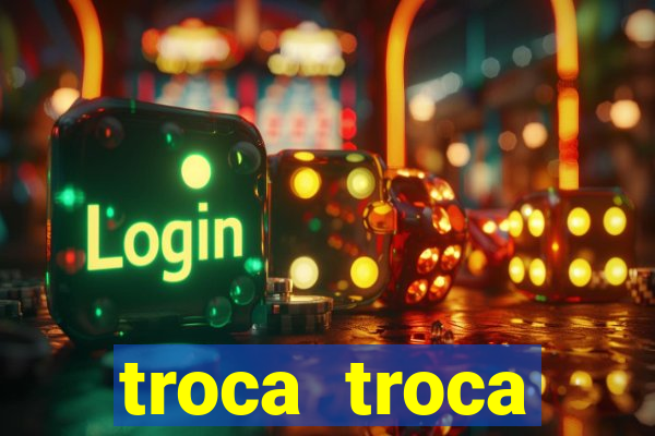 troca troca cruzeiro sp