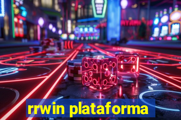 rrwin plataforma