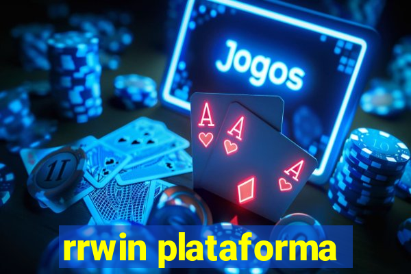 rrwin plataforma