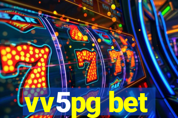 vv5pg bet