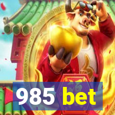 985 bet