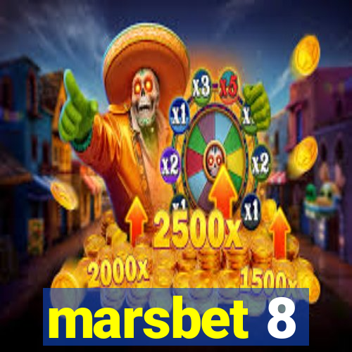 marsbet 8