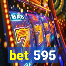 bet 595