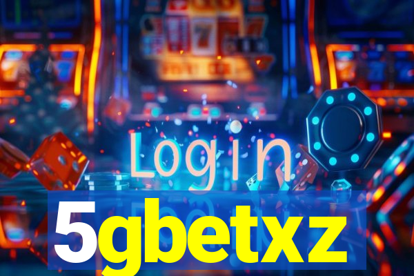 5gbetxz