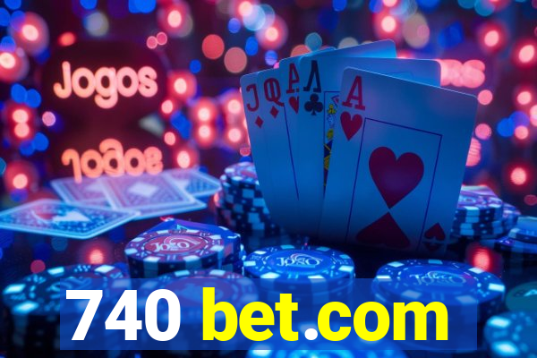 740 bet.com