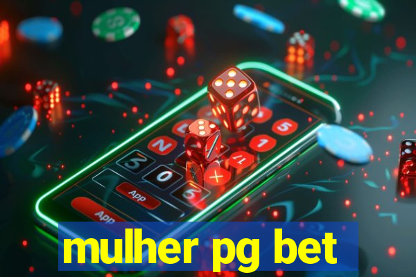 mulher pg bet