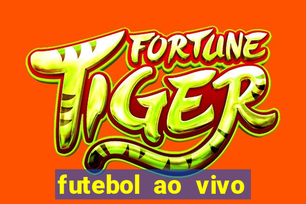 futebol ao vivo sem trava