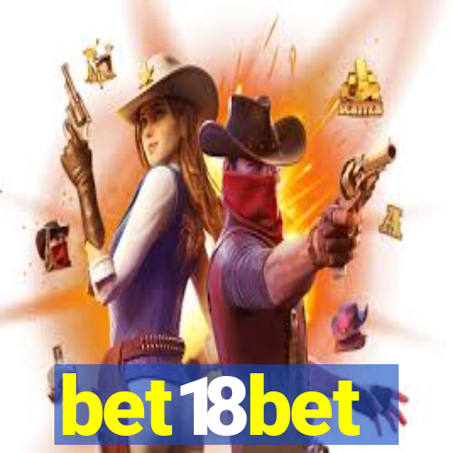 bet18bet