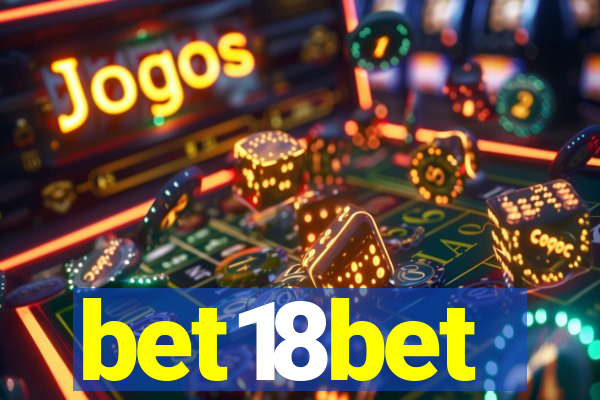 bet18bet