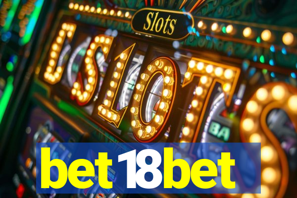 bet18bet