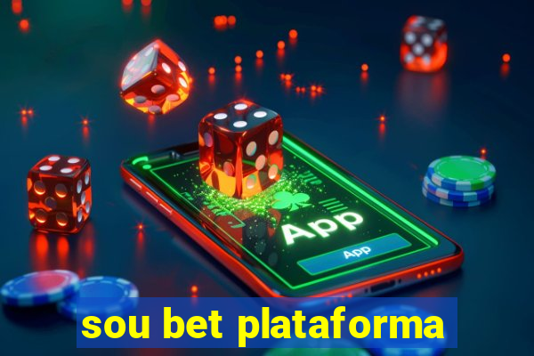 sou bet plataforma