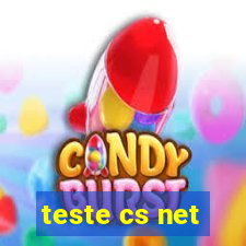 teste cs net