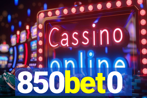 850bet0