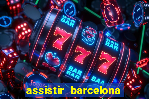 assistir barcelona x real madrid ao vivo futemax