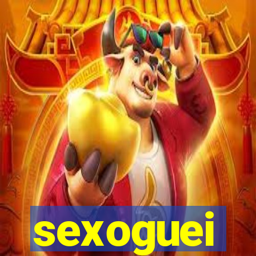 sexoguei