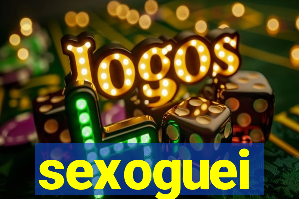 sexoguei