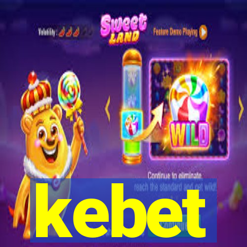 kebet