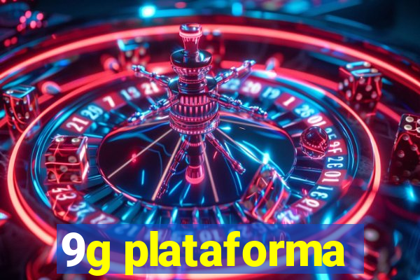 9g plataforma