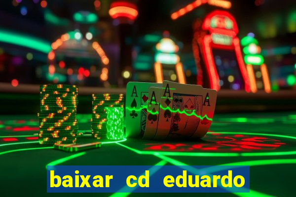 baixar cd eduardo costa 2023