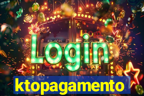 ktopagamento