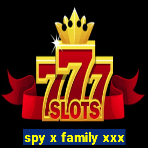 spy x family xxx