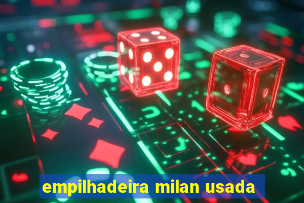 empilhadeira milan usada