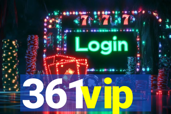 361vip