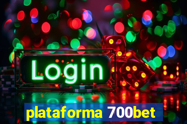 plataforma 700bet