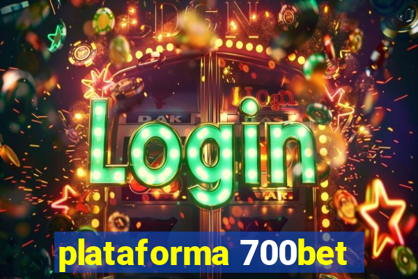 plataforma 700bet