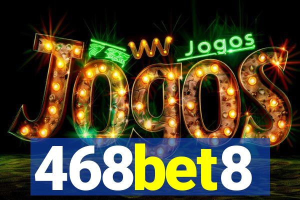 468bet8