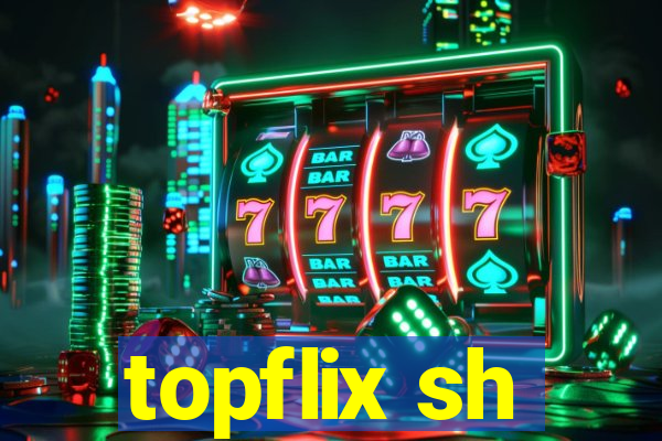 topflix sh