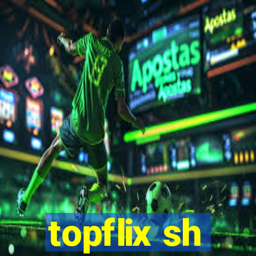 topflix sh