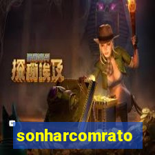 sonharcomrato