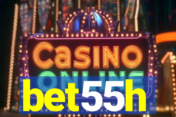 bet55h