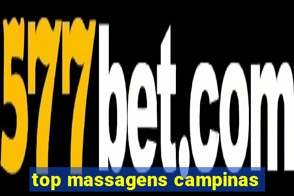 top massagens campinas