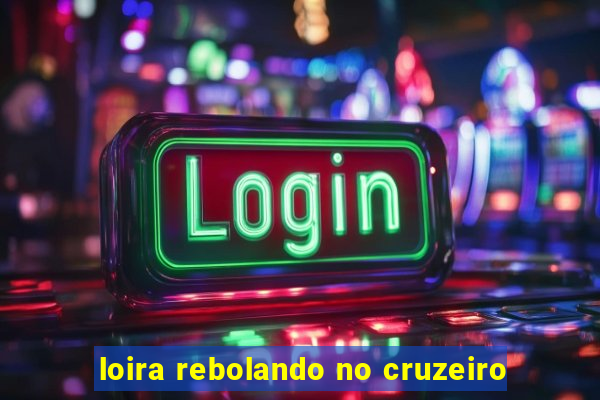 loira rebolando no cruzeiro