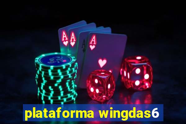 plataforma wingdas6