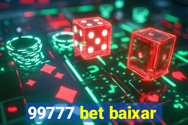 99777 bet baixar