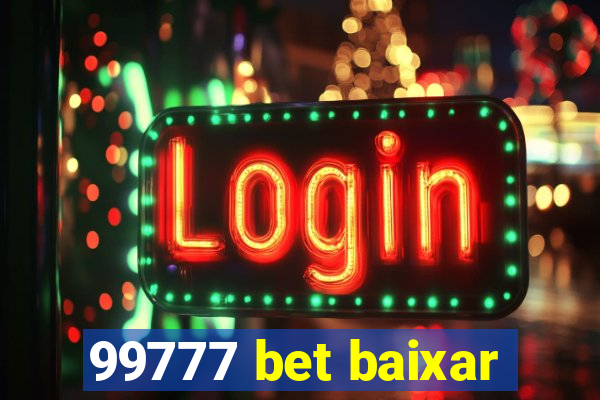 99777 bet baixar