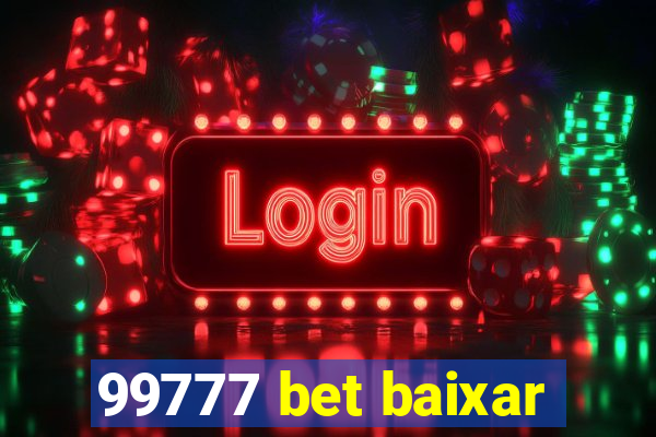 99777 bet baixar