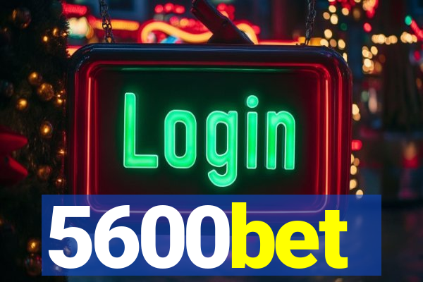 5600bet